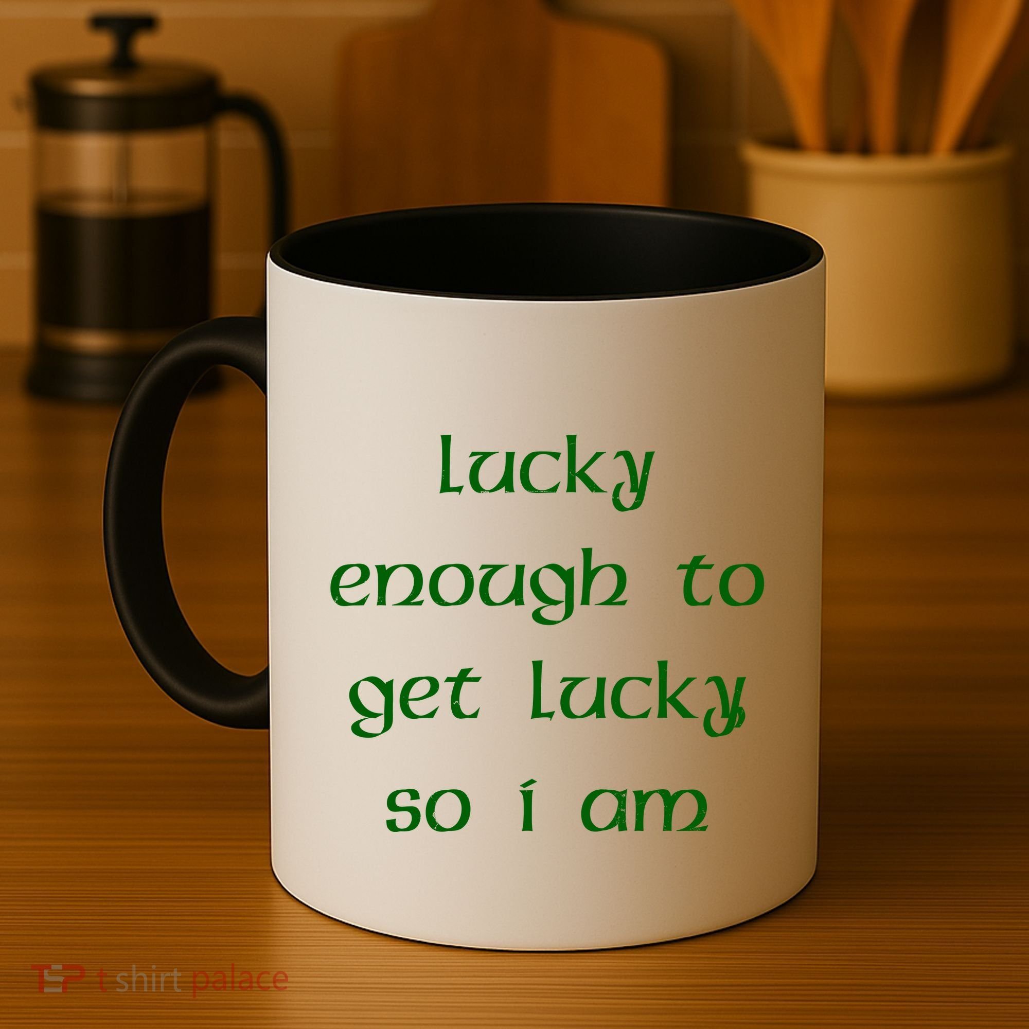 Lucky Enough To Get Lucky So I Am Coffee Mug