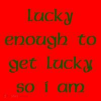 Lucky Enough To Get Lucky So I Am Santa Hat thumb 1