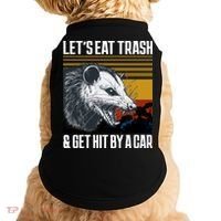 LetS Eat Trash Get Hit By A Car Possum Doggie Tank thumb 0