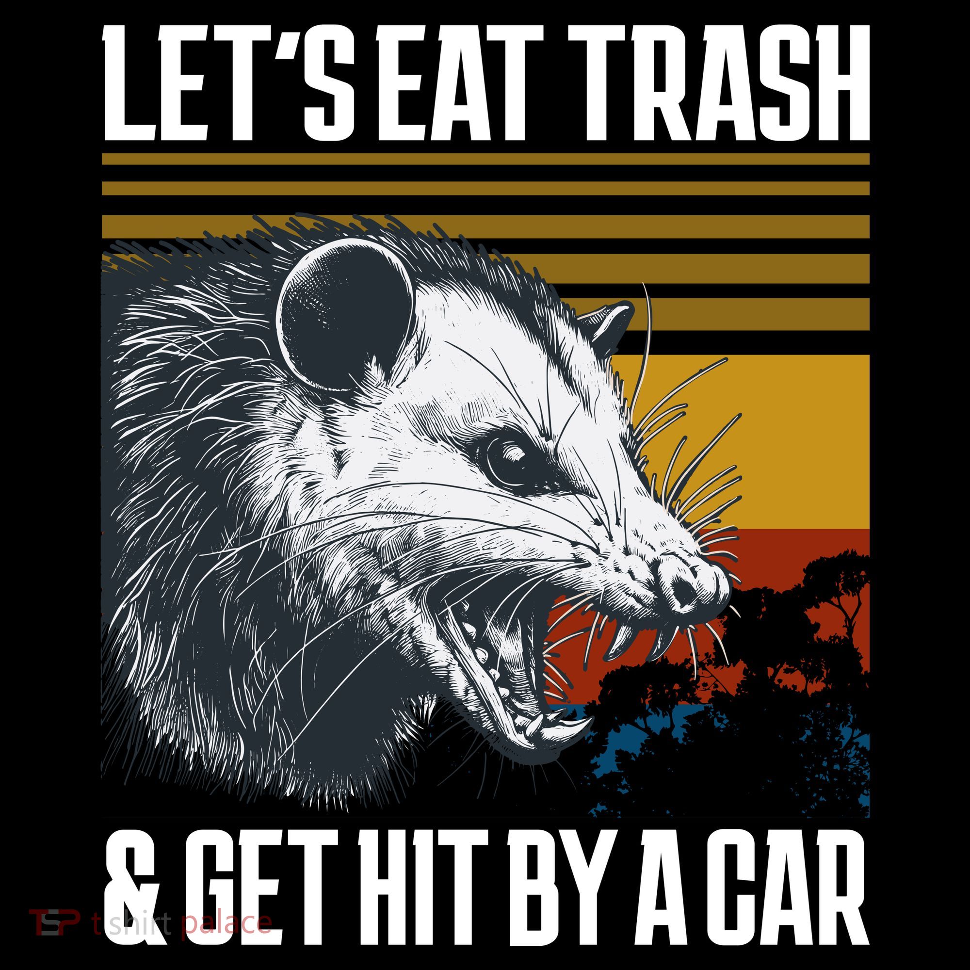 LetS Eat Trash Get Hit By A Car Possum Visor