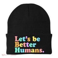 Let's Be Better Humans  Beanie thumb 0