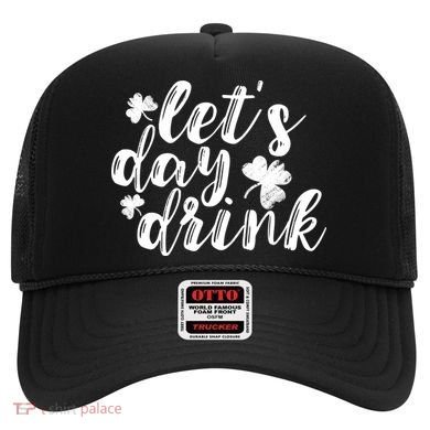 Let's Day Drink Hat