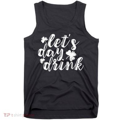 Let's Day Drink Tank Top