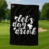 Let's Day Drink Golf Towel thumb 1