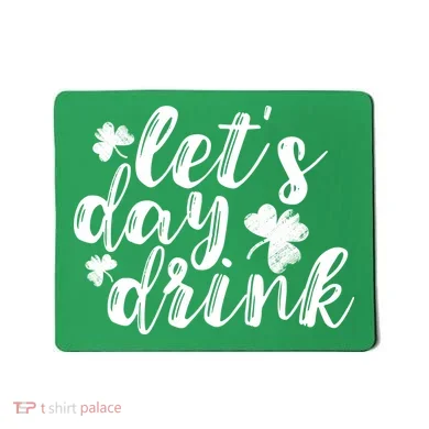 Let's Day Drink Mousepad