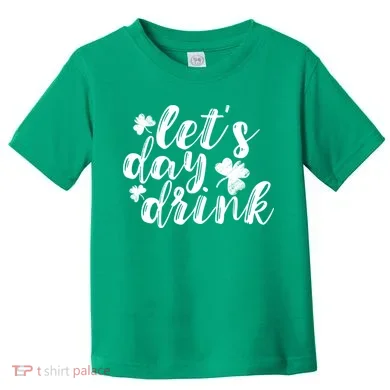 Let's Day Drink Toddler T-Shirt