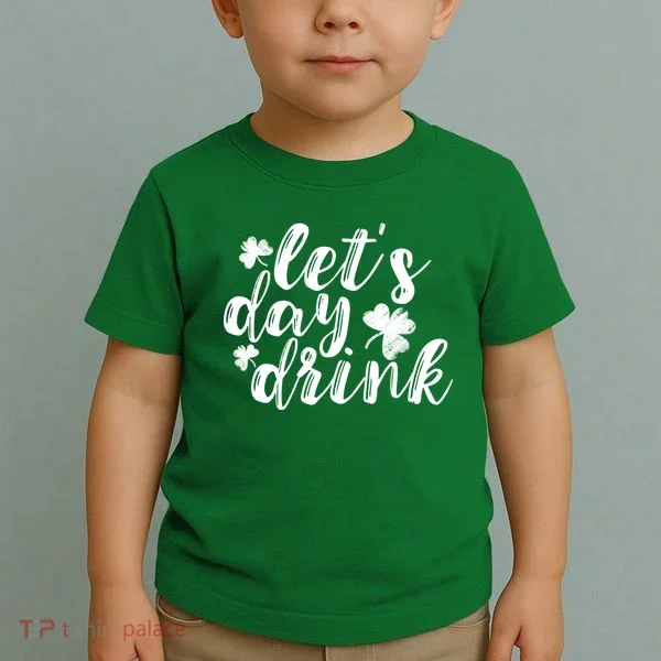 Let's Day Drink Toddler T-Shirt