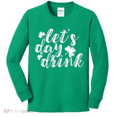 Let's Day Drink Kids Long Sleeve Shirt
