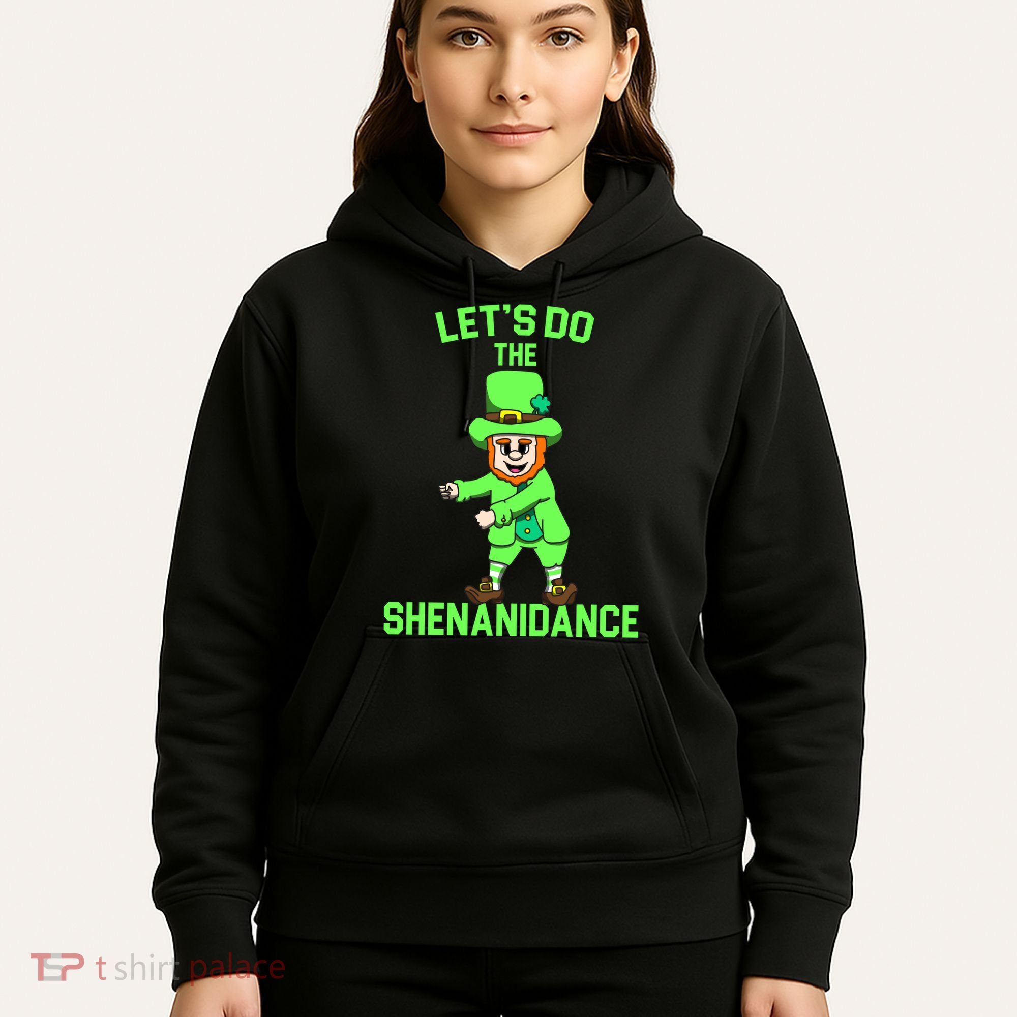 Let's Do The Shenanidance Funny St. Pattys Day Hoodie