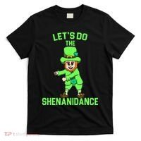 Let's Do The Shenanidance Funny St. Pattys Day T-Shirt thumb 0