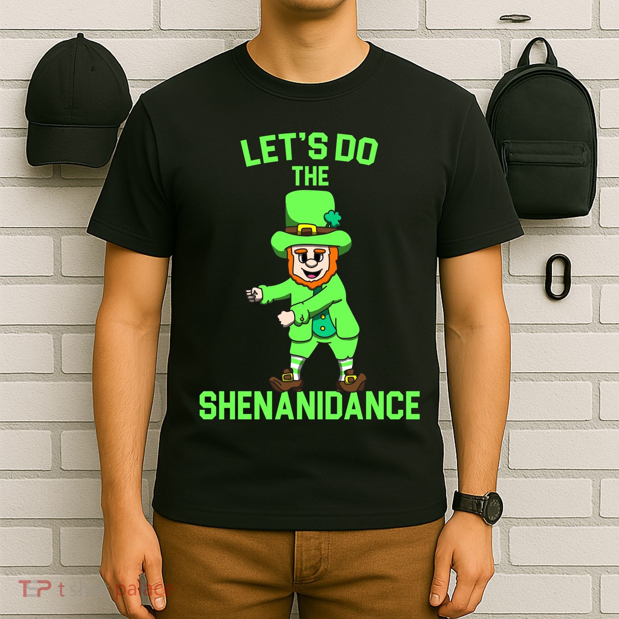 Let's Do The Shenanidance Funny St. Pattys Day T-Shirt
