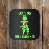 Let's Do The Shenanidance Funny St. Pattys Day Coaster thumb 0