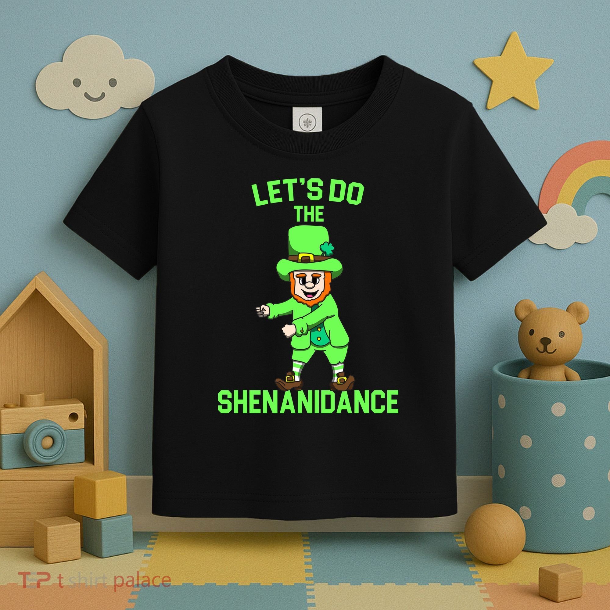 Let's Do The Shenanidance Funny St. Pattys Day Toddler T-Shirt
