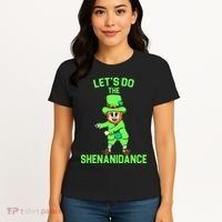 Let's Do The Shenanidance Funny St. Pattys Day Women's T-Shirt thumb 4