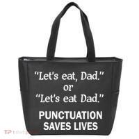Let's Eat Dad Punctuation Saves Lives Tote Bag thumb 0