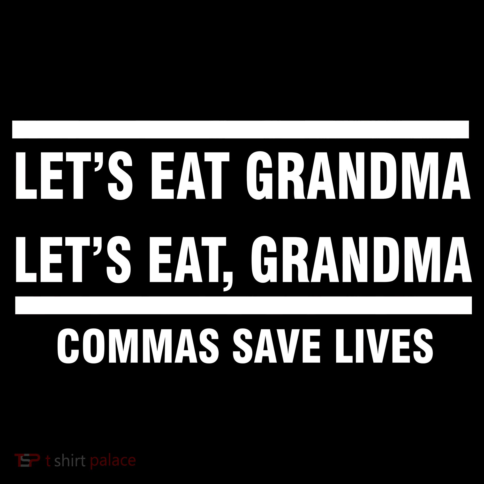 Let's Eat Grandma Commas Save Lives Button