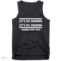 Let's Eat Grandma Commas Save Lives Tank Top thumb 0