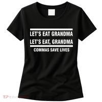 Let's Eat Grandma Commas Save Lives Women's T-Shirt thumb 0