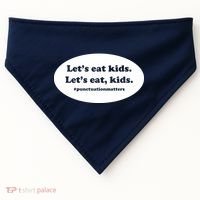Let's Eat Kids Punctuation Matter USA-Made Doggie Bandana thumb 0