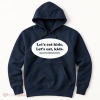 Let's Eat Kids Punctuation Matter Hoodie thumb 0