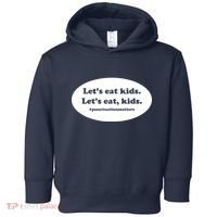 Let's Eat Kids Punctuation Matter Toddler Hoodie thumb 0
