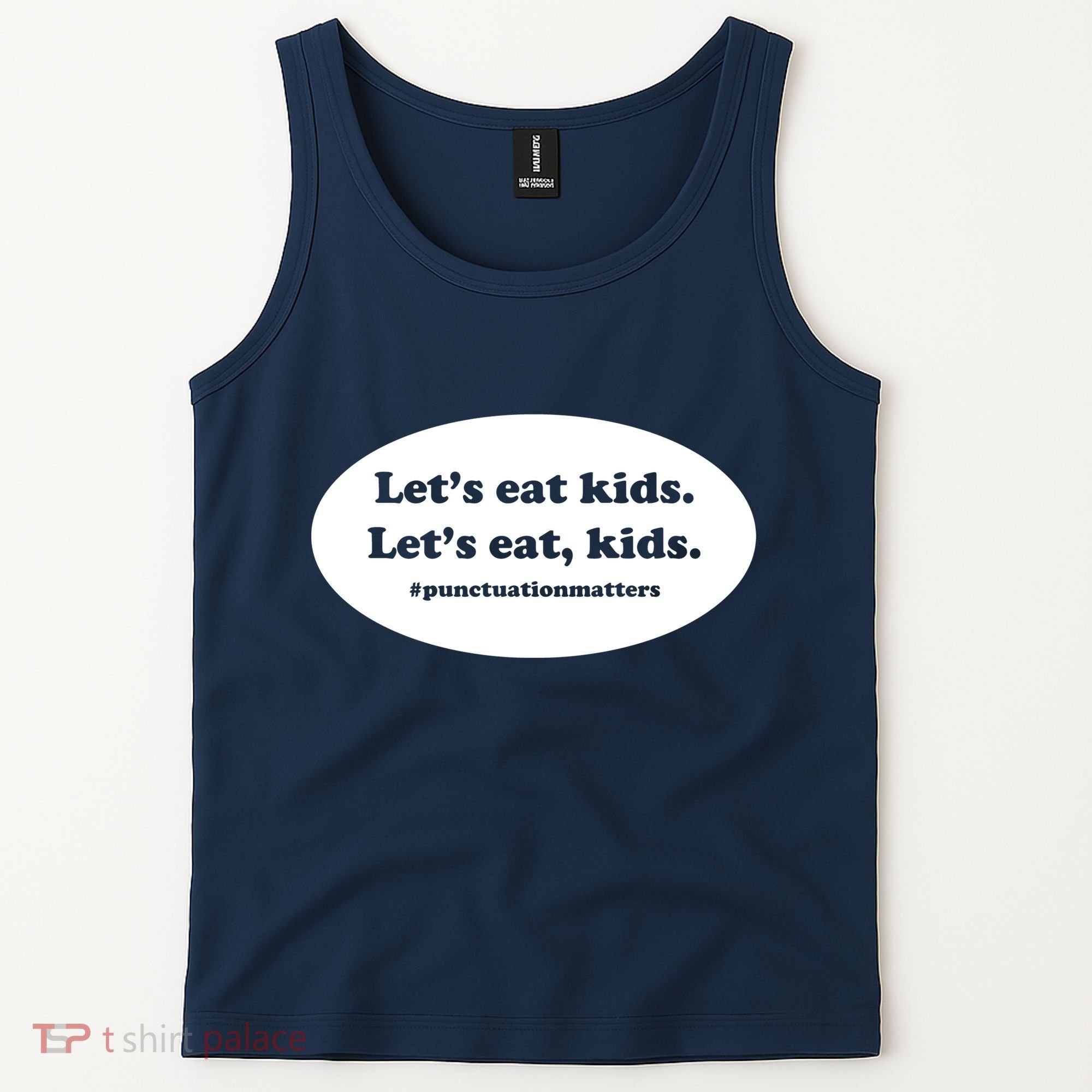 Let's Eat Kids Punctuation Matter Tank Top