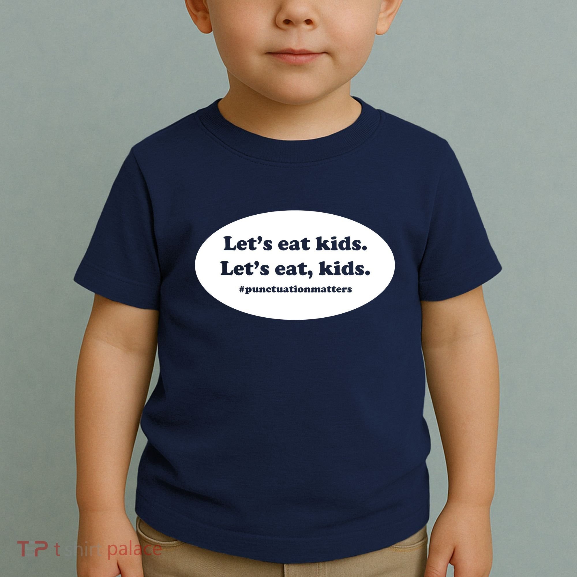 Let's Eat Kids Punctuation Matter Toddler T-Shirt