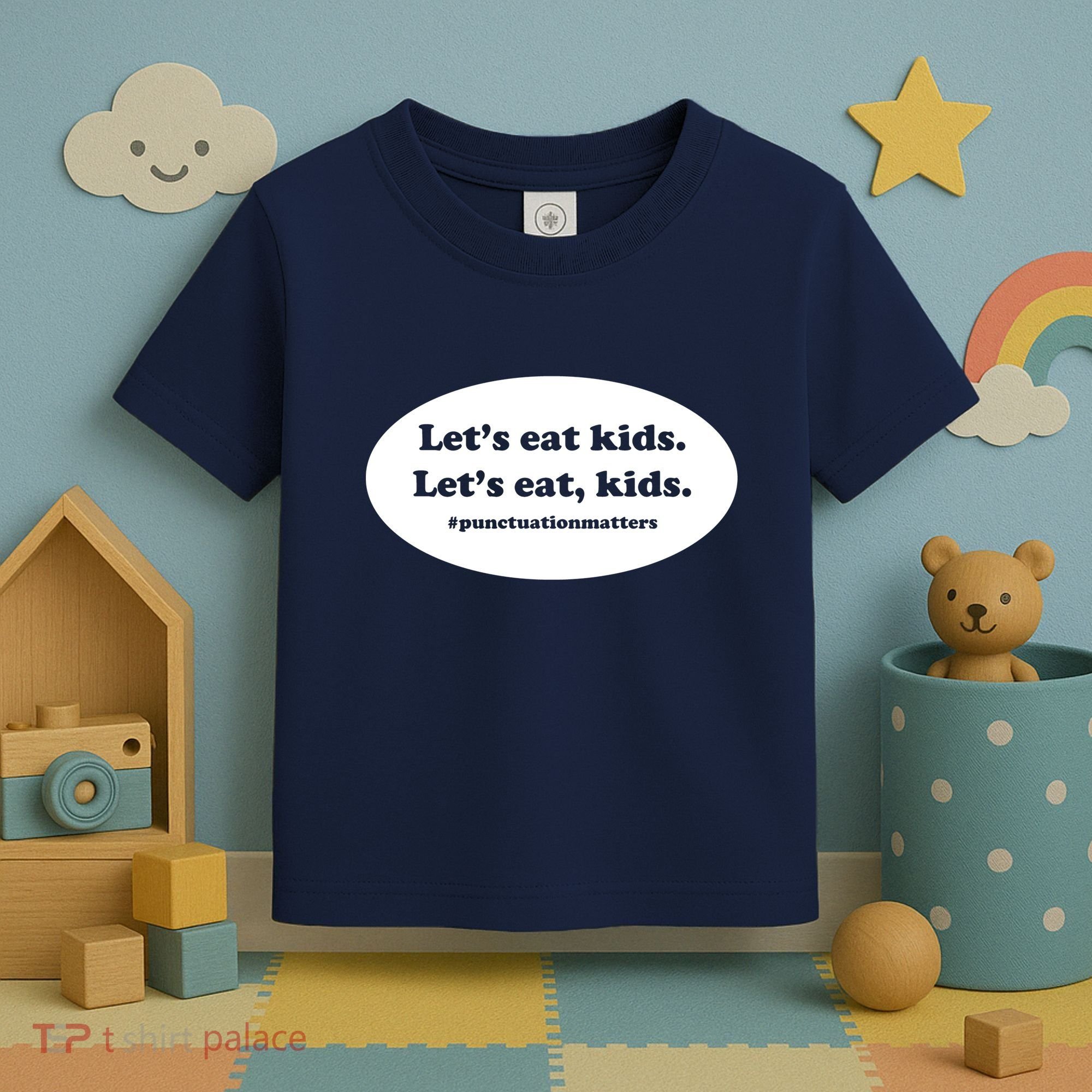 Let's Eat Kids Punctuation Matter Toddler T-Shirt