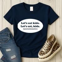 Let's Eat Kids Punctuation Matter Women's T-Shirt thumb 3