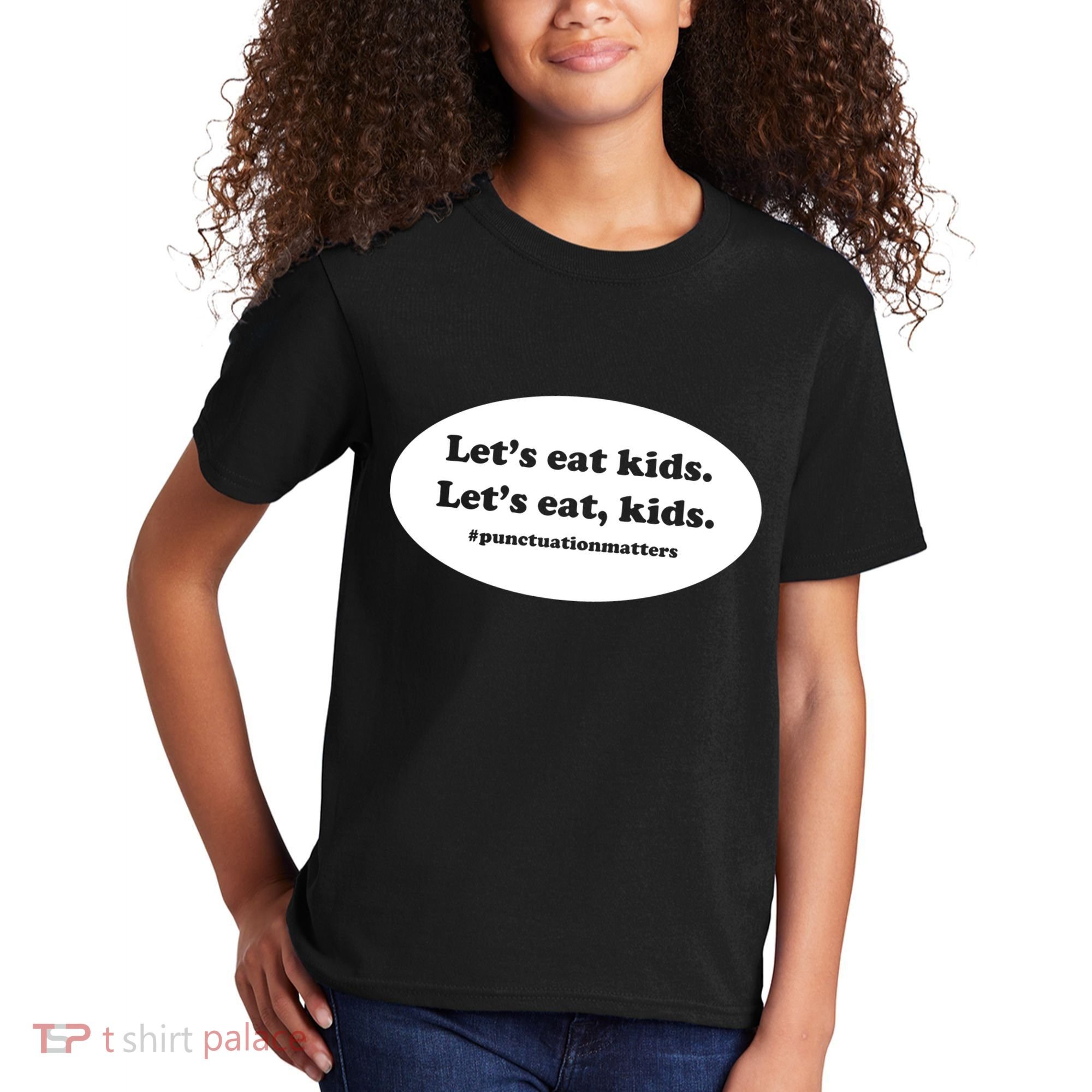 Let's Eat Kids Punctuation Matter Kids T-Shirt