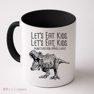 Let's Eat Kids Punctuation Saves Lives Dinosaur Coffee Mug