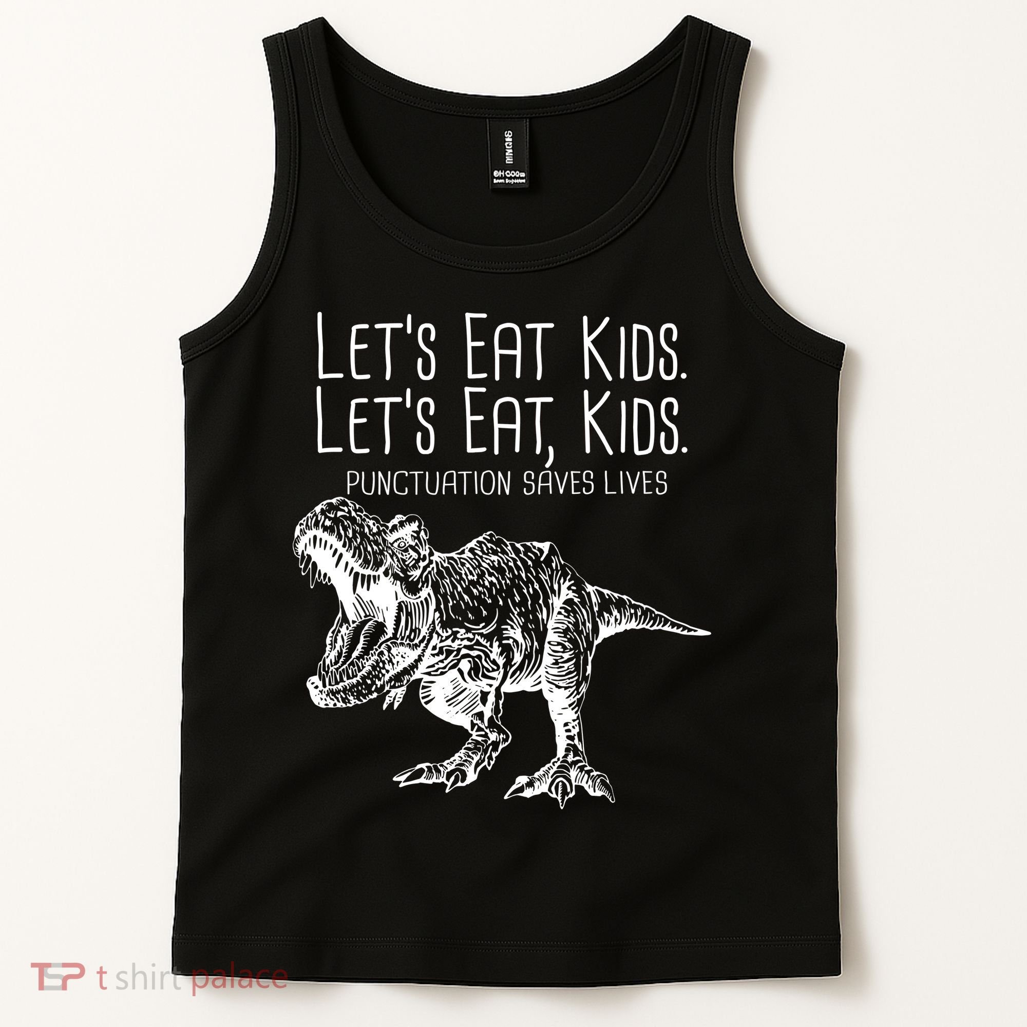 Let's Eat Kids Punctuation Saves Lives Dinosaur Tank Top