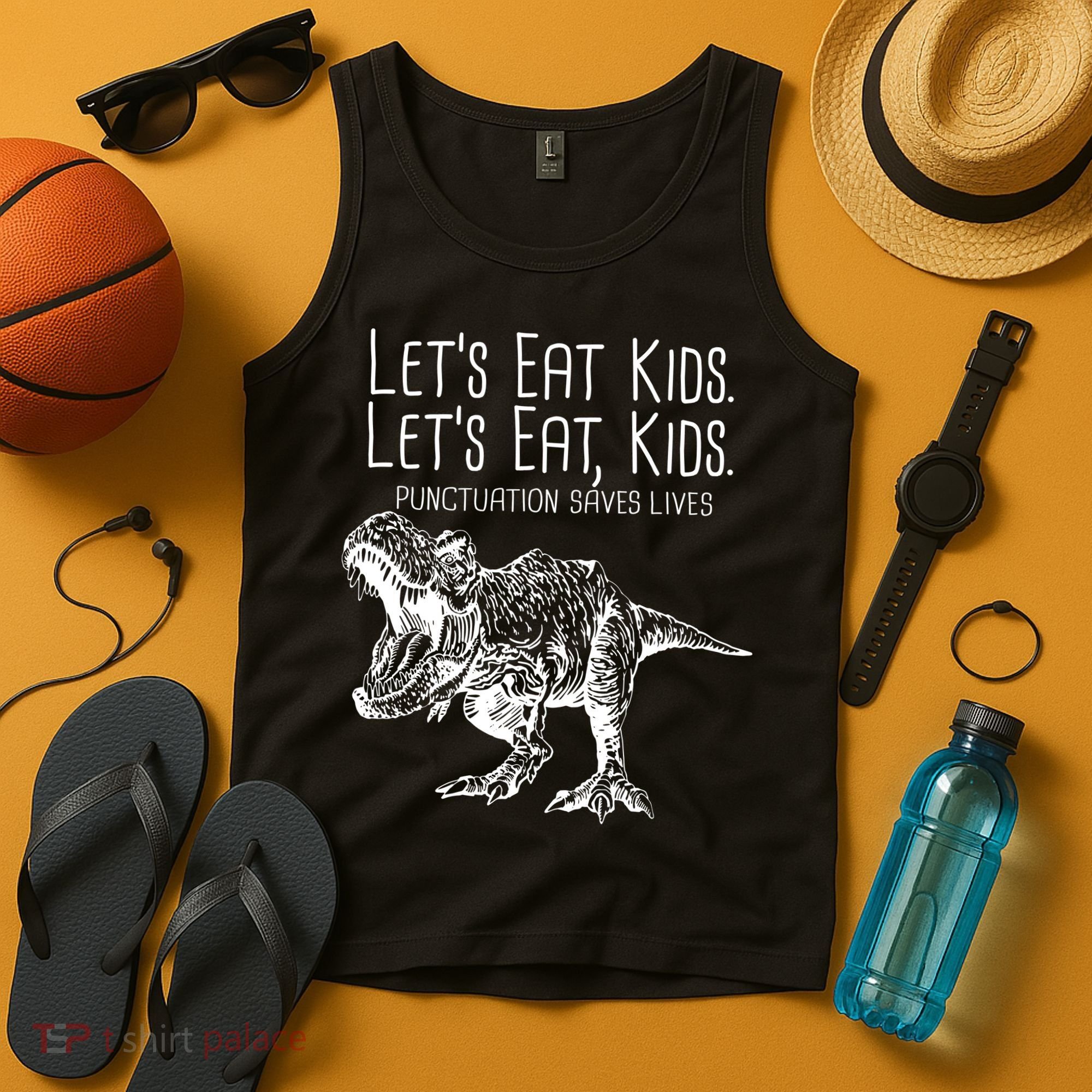Let's Eat Kids Punctuation Saves Lives Dinosaur Tank Top