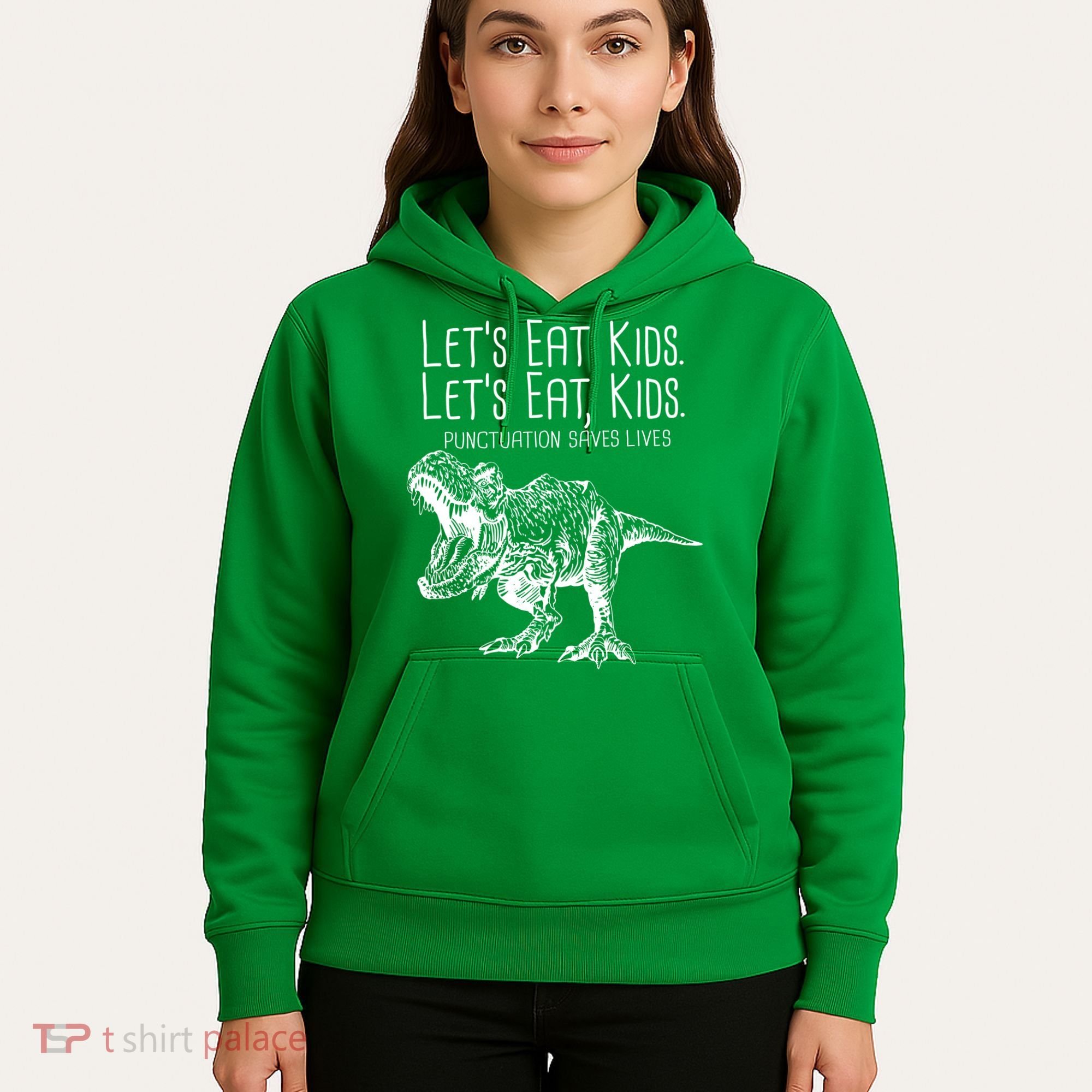 Let's Eat Kids Punctuation Saves Lives Dinosaur Hoodie