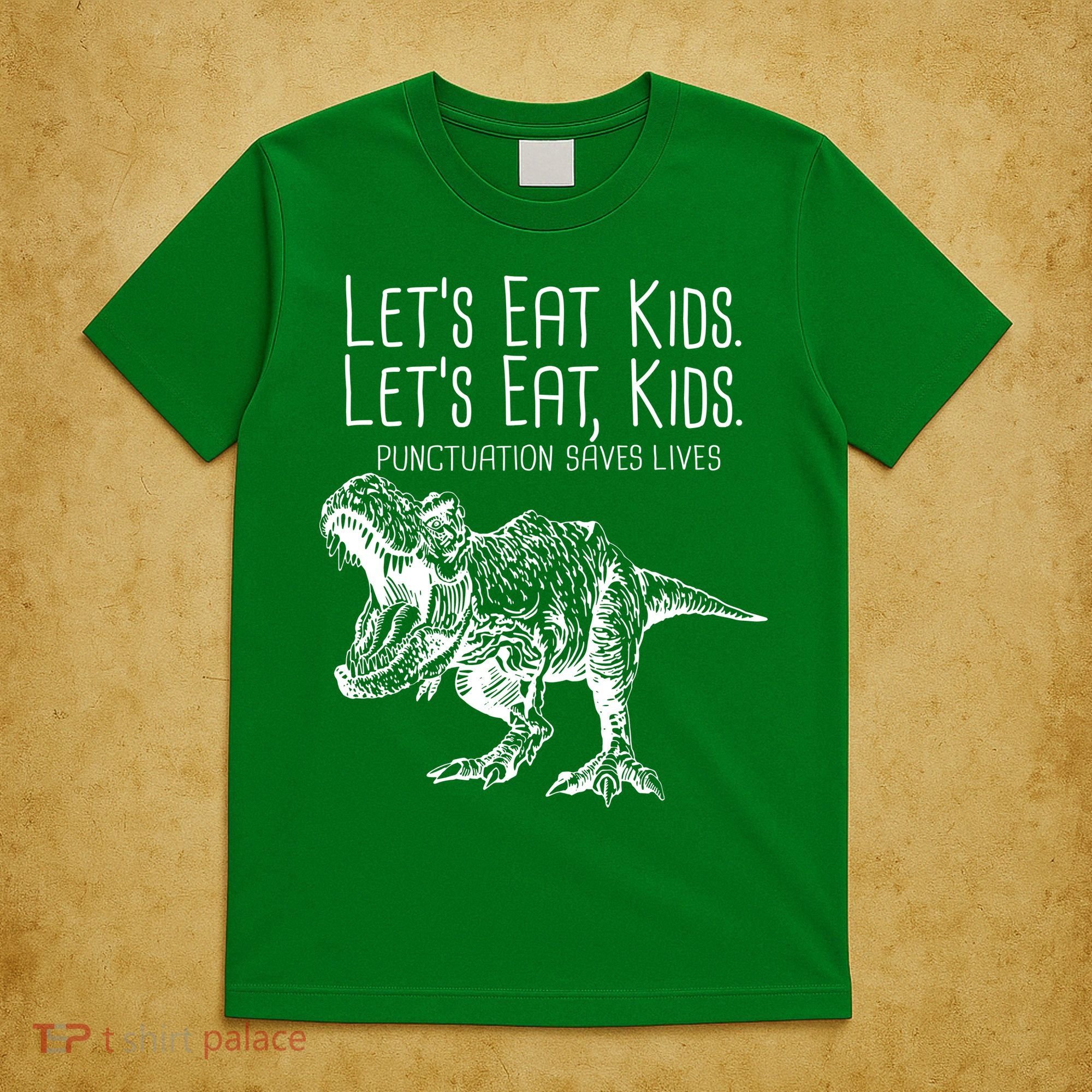 Let's Eat Kids Punctuation Saves Lives Dinosaur T-Shirt