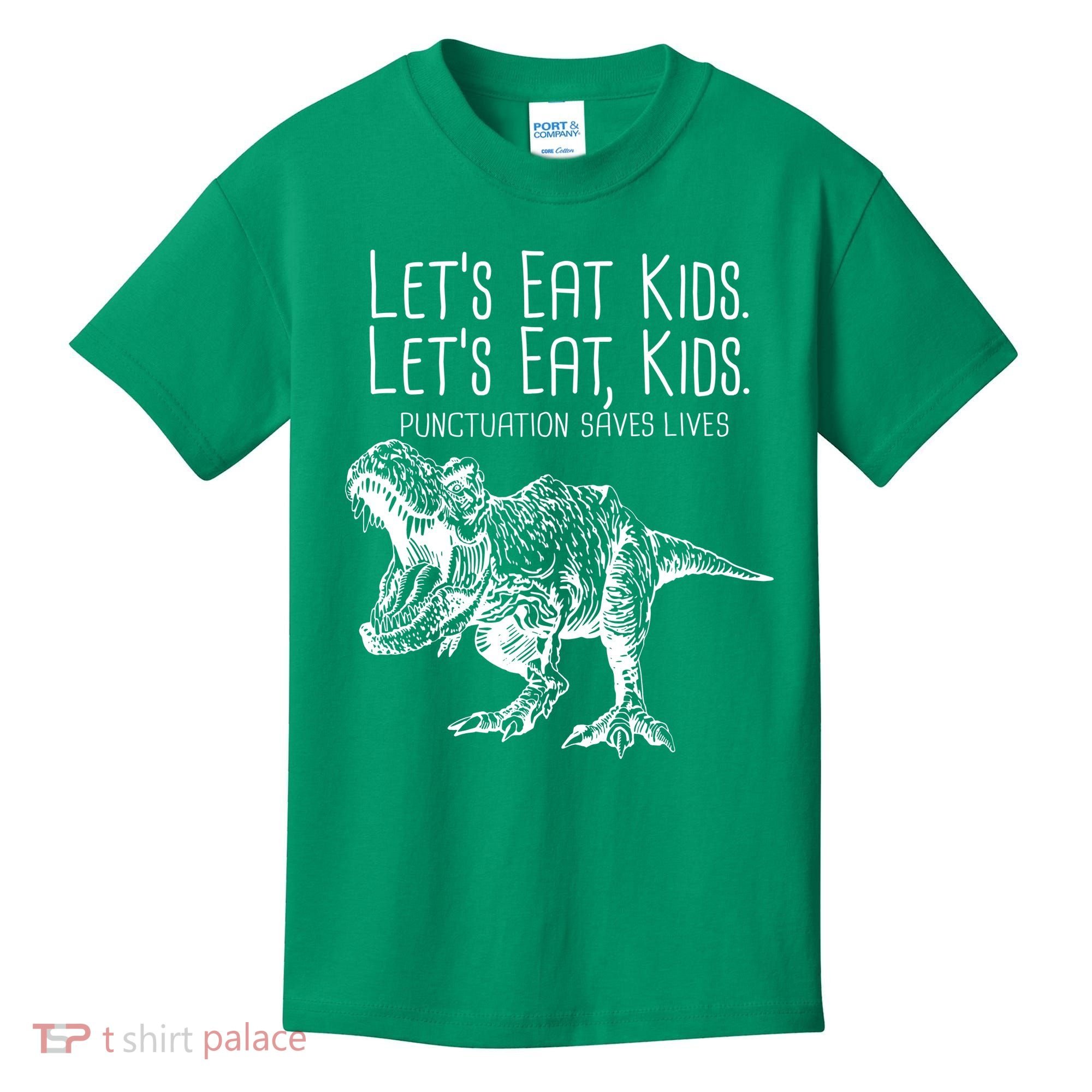 Let's Eat Kids Punctuation Saves Lives Dinosaur Kids T-Shirt