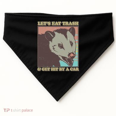 Let's Eat Trash And Get Hit By A Car Opossum USA-Made Doggie Bandana