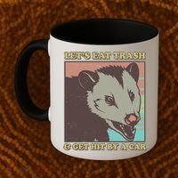 Let's Eat Trash And Get Hit By A Car Opossum Coffee Mug thumb 2