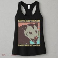 Let's Eat Trash And Get Hit By A Car Opossum Women's Tank Top thumb 3