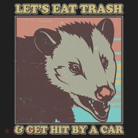 Let's Eat Trash And Get Hit By A Car Opossum Hat thumb 2