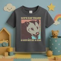 Let's Eat Trash And Get Hit By A Car Opossum Toddler T-Shirt thumb 3