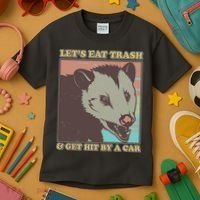Let's Eat Trash And Get Hit By A Car Opossum Kids T-Shirt thumb 3