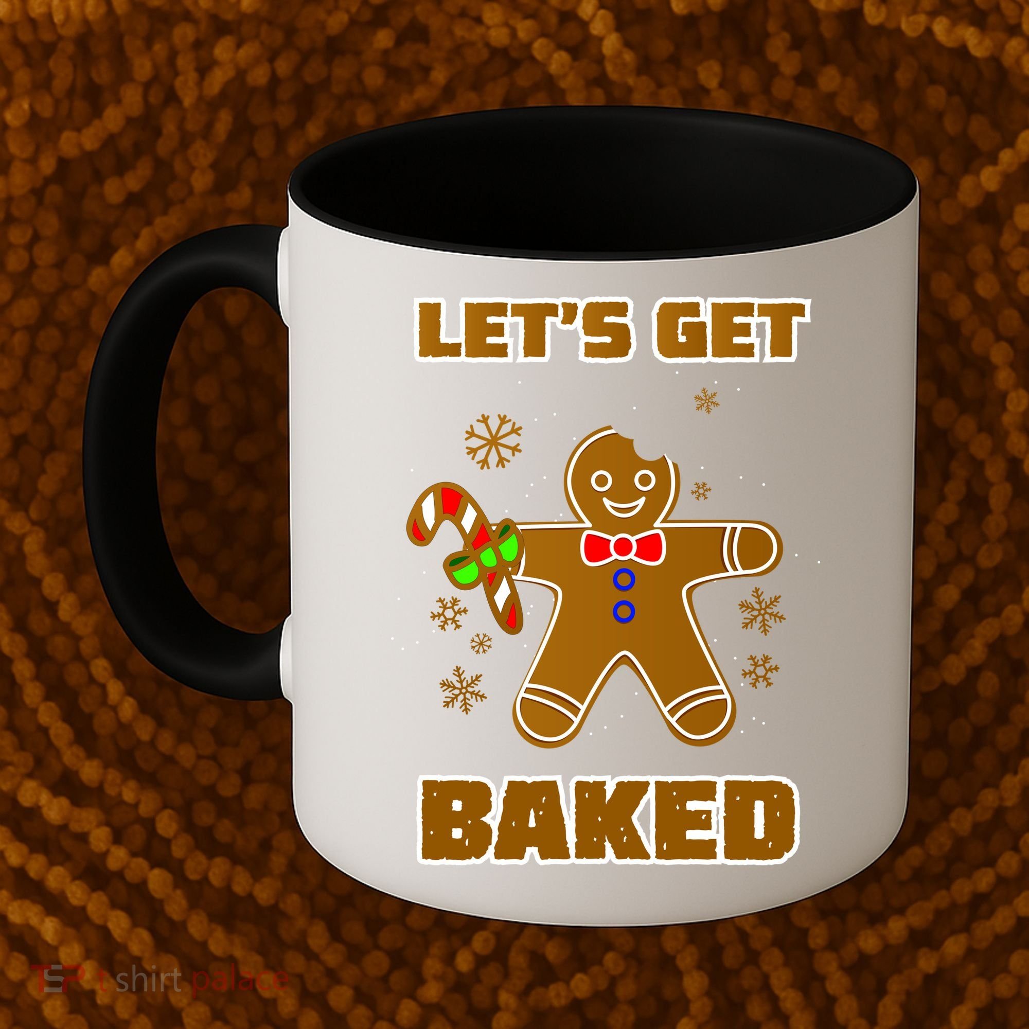 Let's Get Baked Coffee Mug