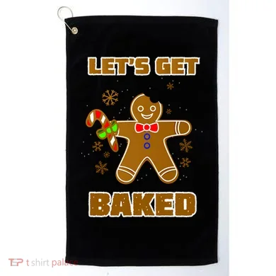 Let's Get Baked Golf Towel