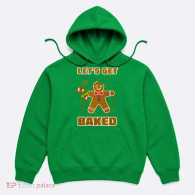 Let's Get Baked Hoodie