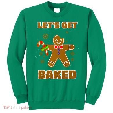 Let's Get Baked Sweatshirt