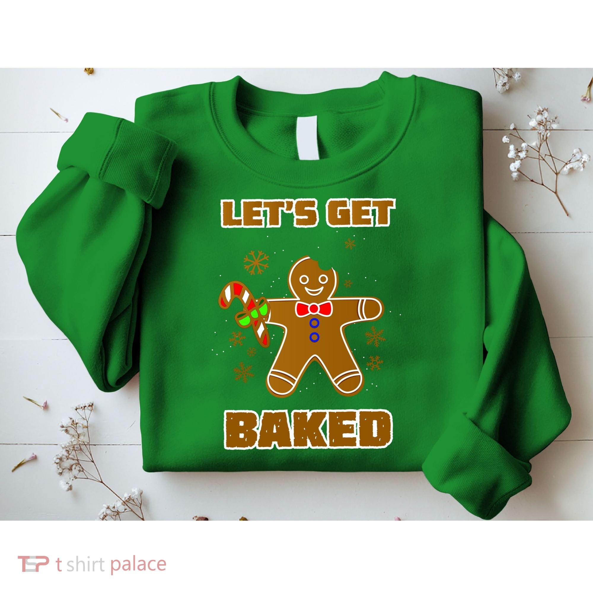 Let's Get Baked Sweatshirt