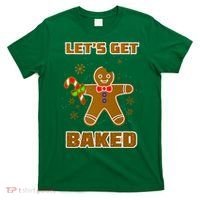 Let's Get Baked T-Shirt thumb 0