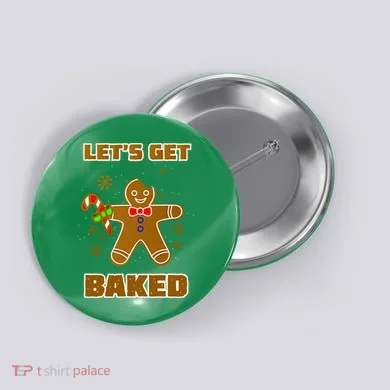 Let's Get Baked Button