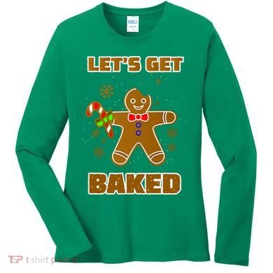 Let's Get Baked Women's Long Sleeve Shirt